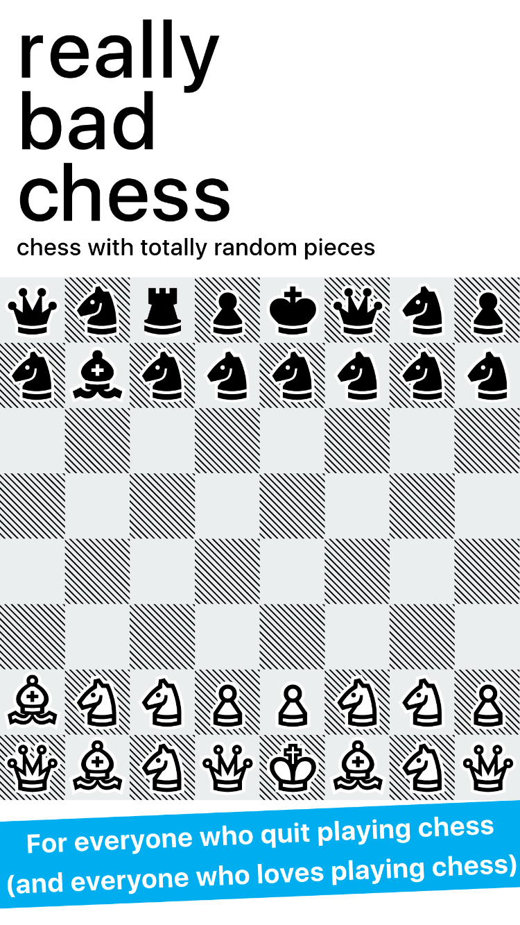 Really Bad Chess on the App Store